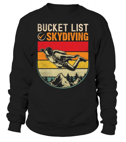 Bucket list skydiving 02 Sweatshirt Unisex