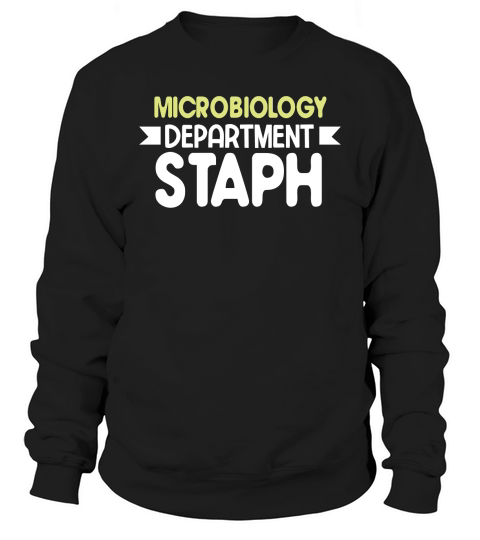 Funny Microbiologist Microbiology Sweatshirt Unisex