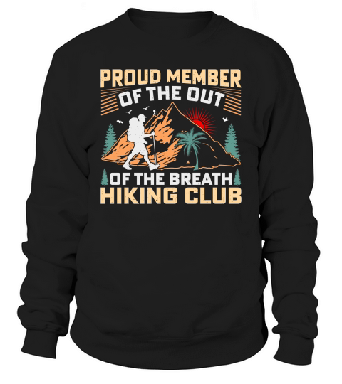 Proud Member Vintage Hiking Club Sweatshirt Unisex