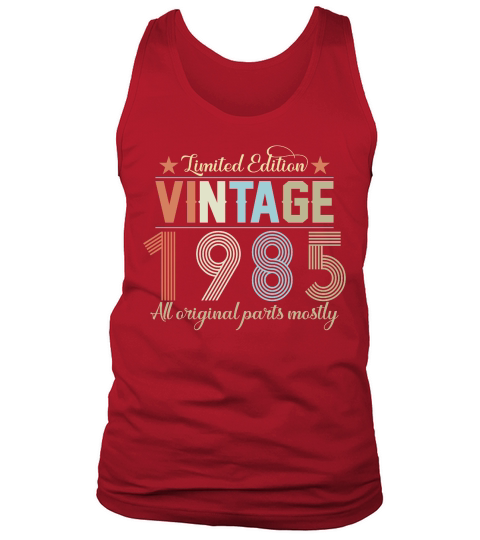 Birthday   Limited Edition Vintage 1985 Tank Top Unisex