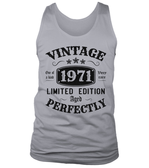 Vintage 1971 Limited Edition Aged Perfectly Tank Top Unisex