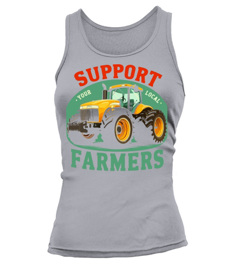 Support Farmer Tractor Your Local Tank top Woman