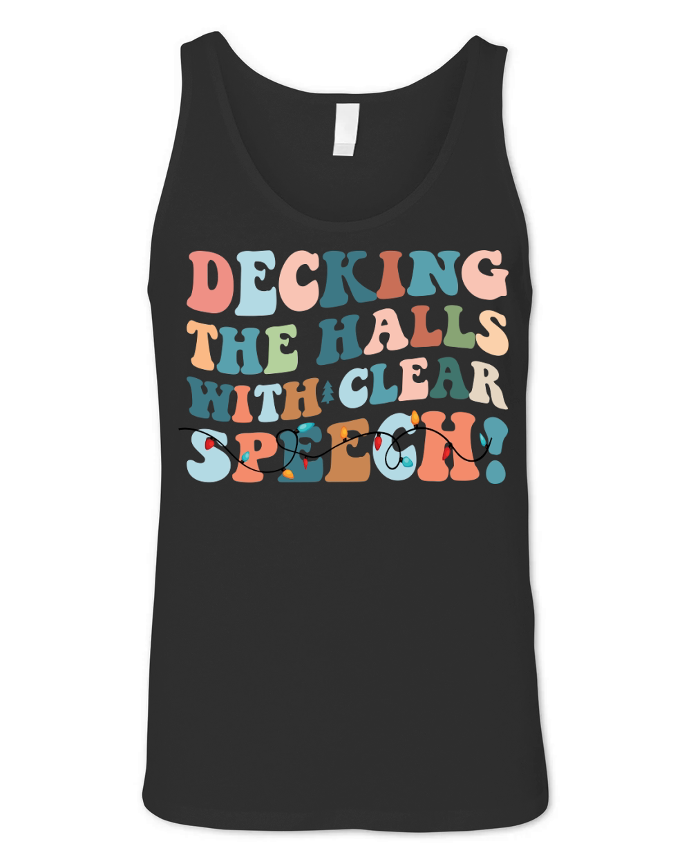 decking the halls with clear speech! Unisex Jersey Tank