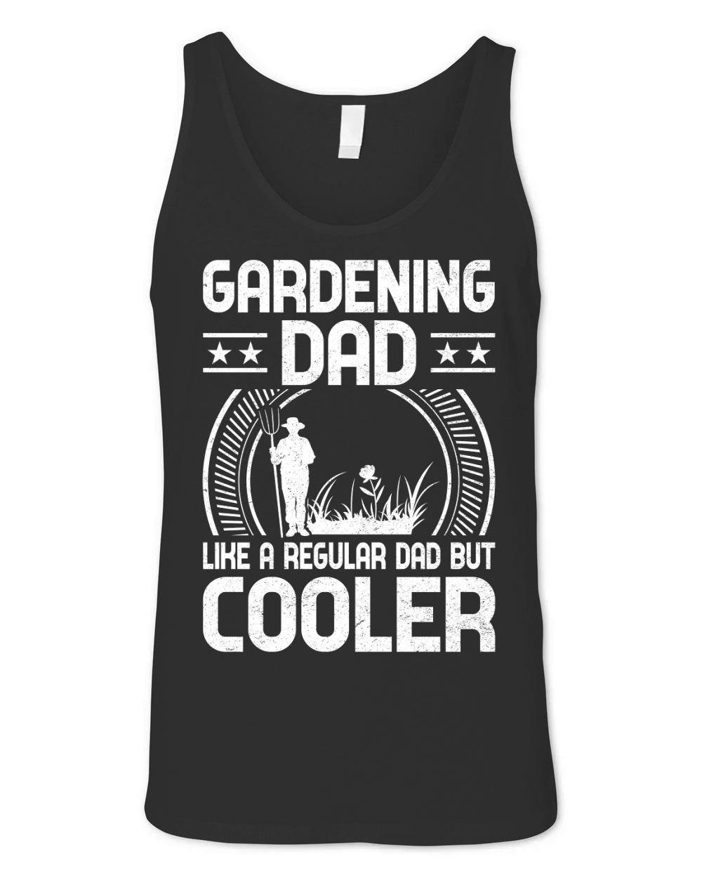 Gardening dad like a regular Dad But Cooler 03 Unisex Jersey Tank