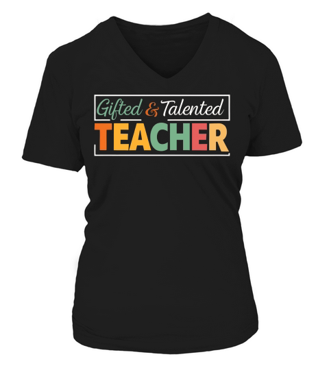 Gifted & Talented Teacher V-neck T-Shirt Woman