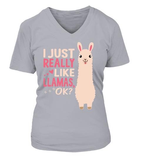 I just really like llamas ok V-neck T-Shirt Woman