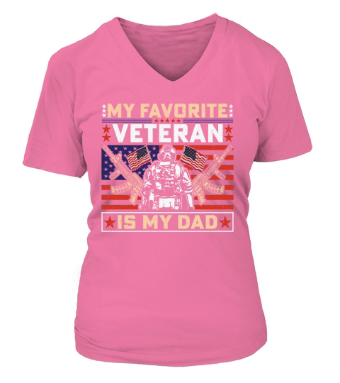 My favorite veterab is my dad V-neck T-Shirt Woman