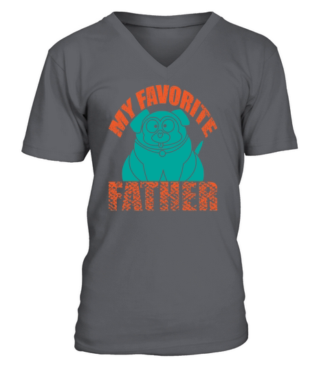 My Favorite Father V-Neck T-shirt