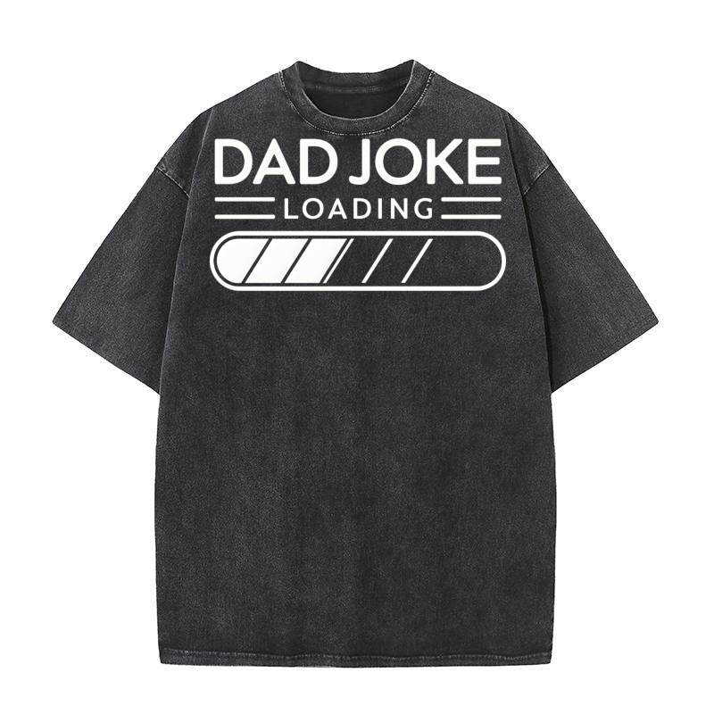 Dad joke loading (20) Washed T-Shirt