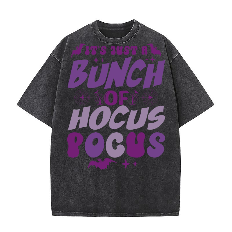 Its just a bunch of hocus pocus Washed T-Shirt