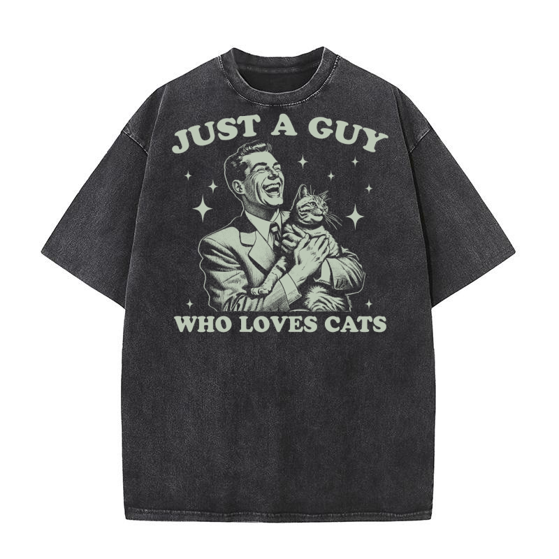 Just A Guy Who Loves Cats D Retro Green Washed T-Shirt