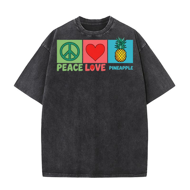 Peace Love Pineapple 1 Washed T-Shirt