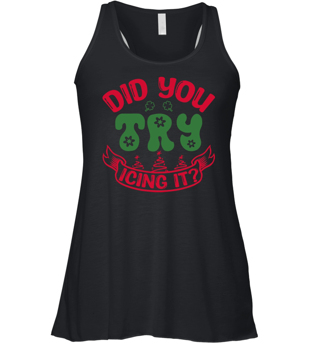 Did you try icing it Women's Flowy Tank Top