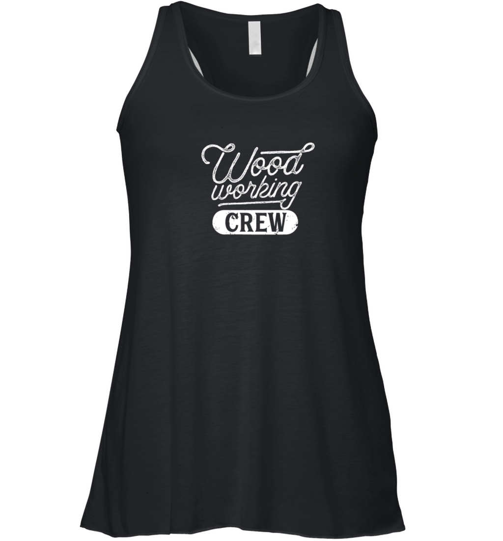 Woodman Woodwork Woodworking Woodworker Lumberjack Women's Flowy Tank Top