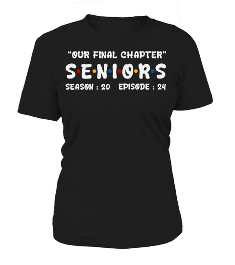 Our Final Chapter Senior 2024 Women's T-Shirt