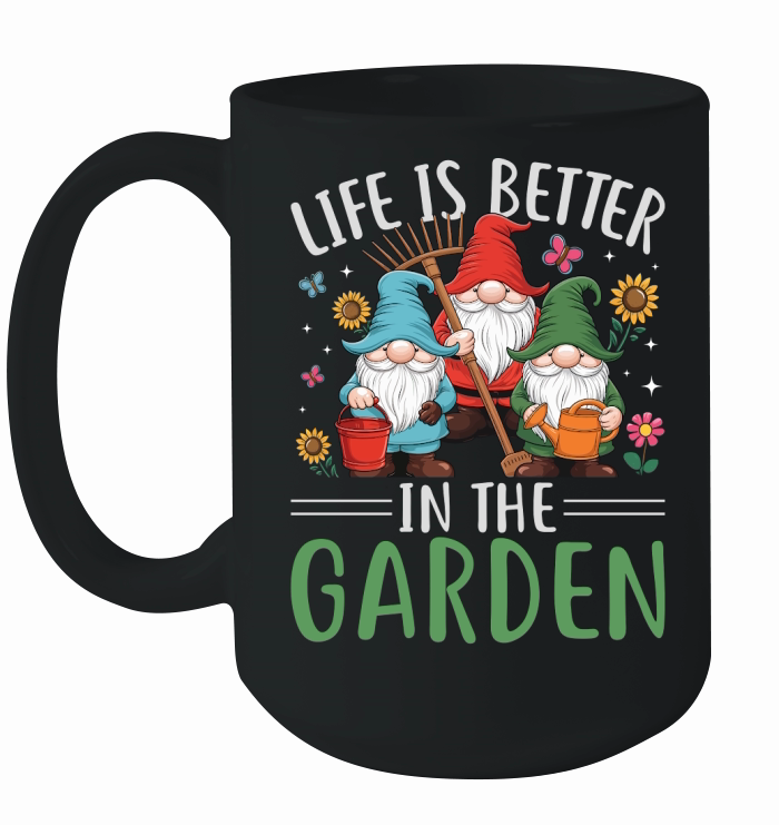 Life is better in the Garden Ceramic Mug