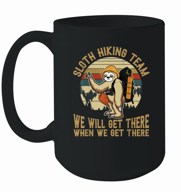 Sloth Hiking Team We Will Get There Funny Vintage Ceramic Mug