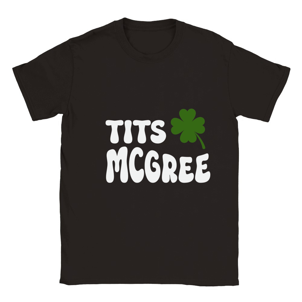 Womens Tits McGee Funny Lucky Shamrock St Patricks Day Classic Kids Crewneck T-shirt