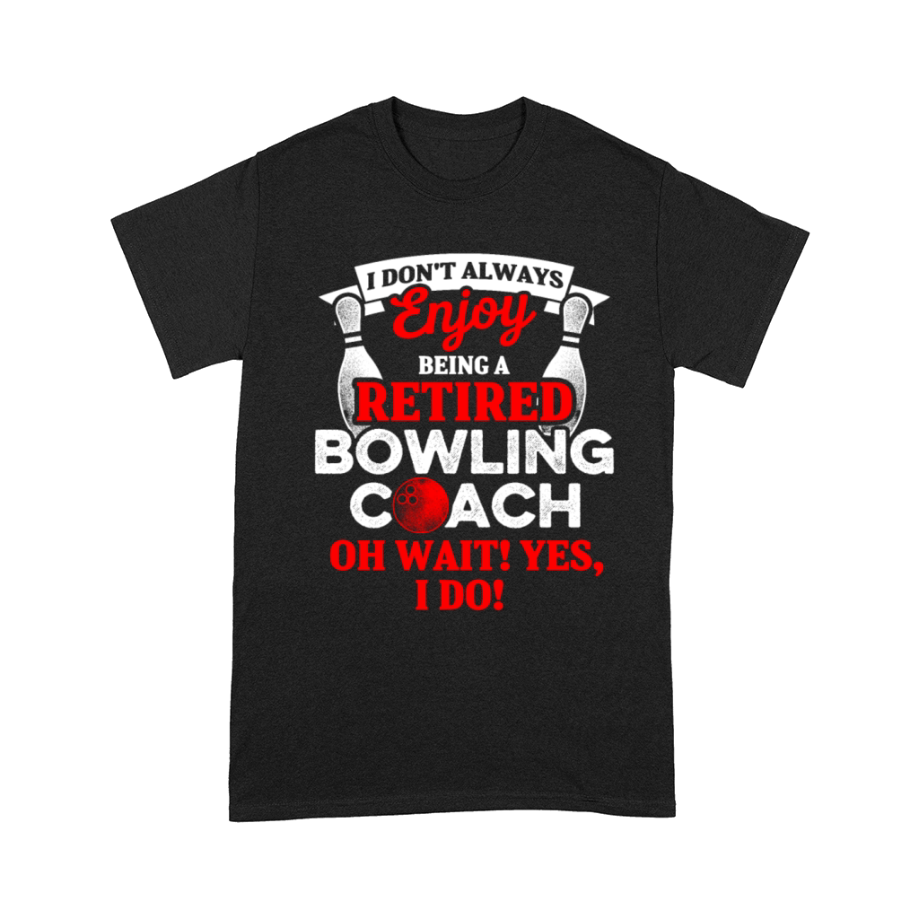 Bowling Coach Retired Player Team Instructor DA1 Comfort T-shirt
