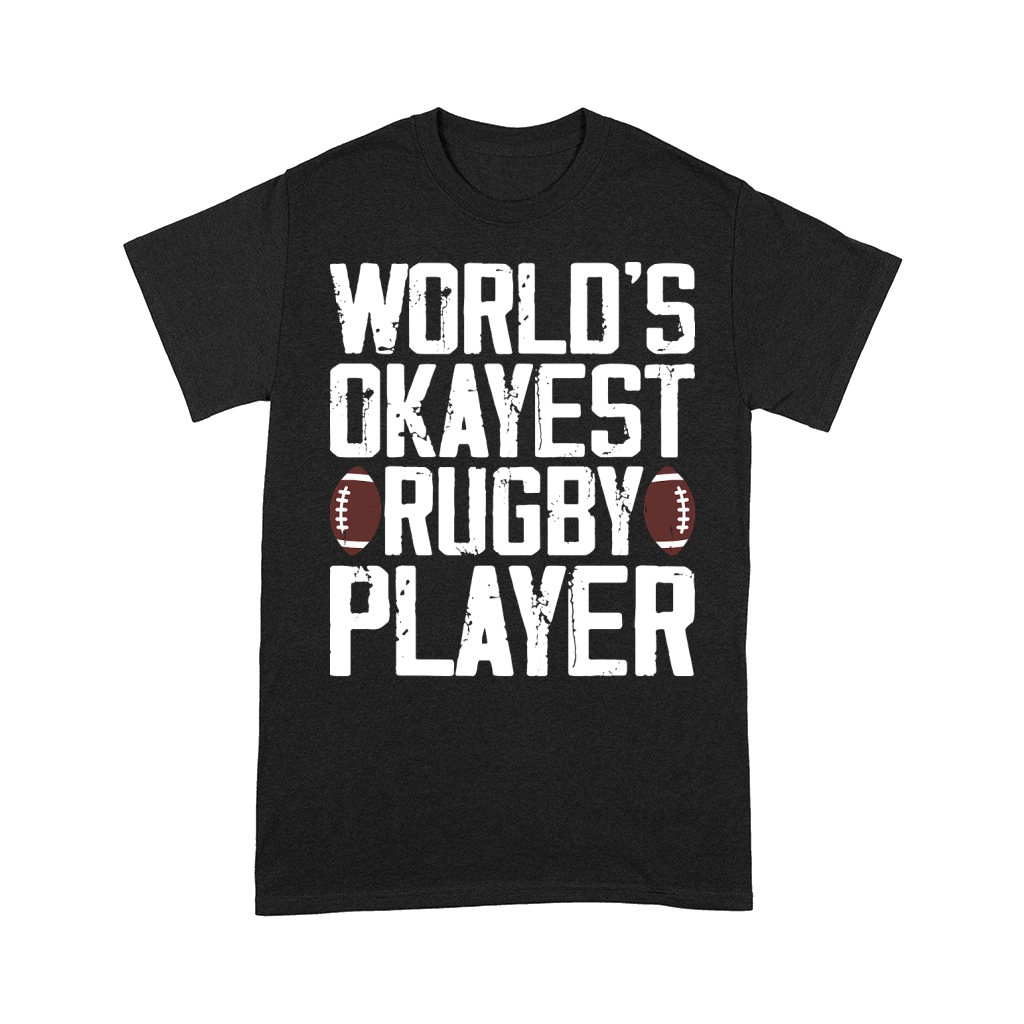 worlds okayest rugby palyer Comfort T-shirt