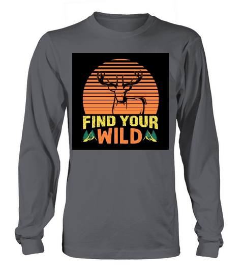 Hiking   Find Your Wild Adventure Long sleeved Unisex