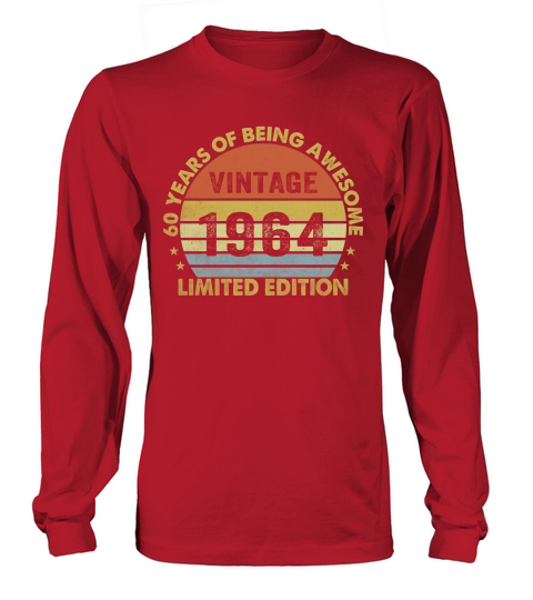 Vintage 1964 Limited Edition 60th Birthday Long sleeved Unisex