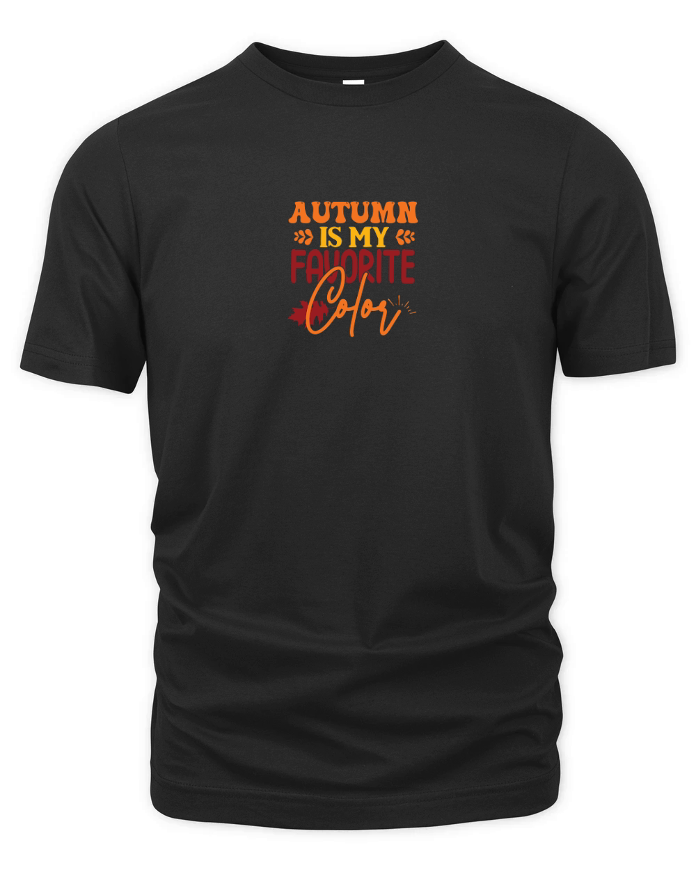 Autumn Is My Favorite Color 02 Organic Unisex T-shirt