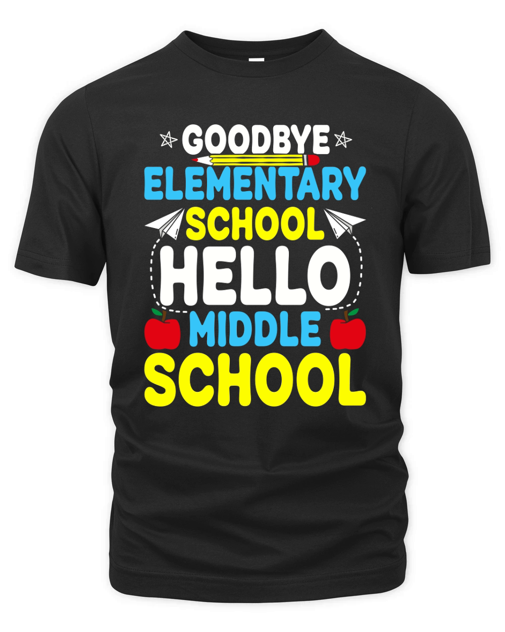 Goodbye Elementary Scholl Hello Middle School Organic Unisex T-shirt