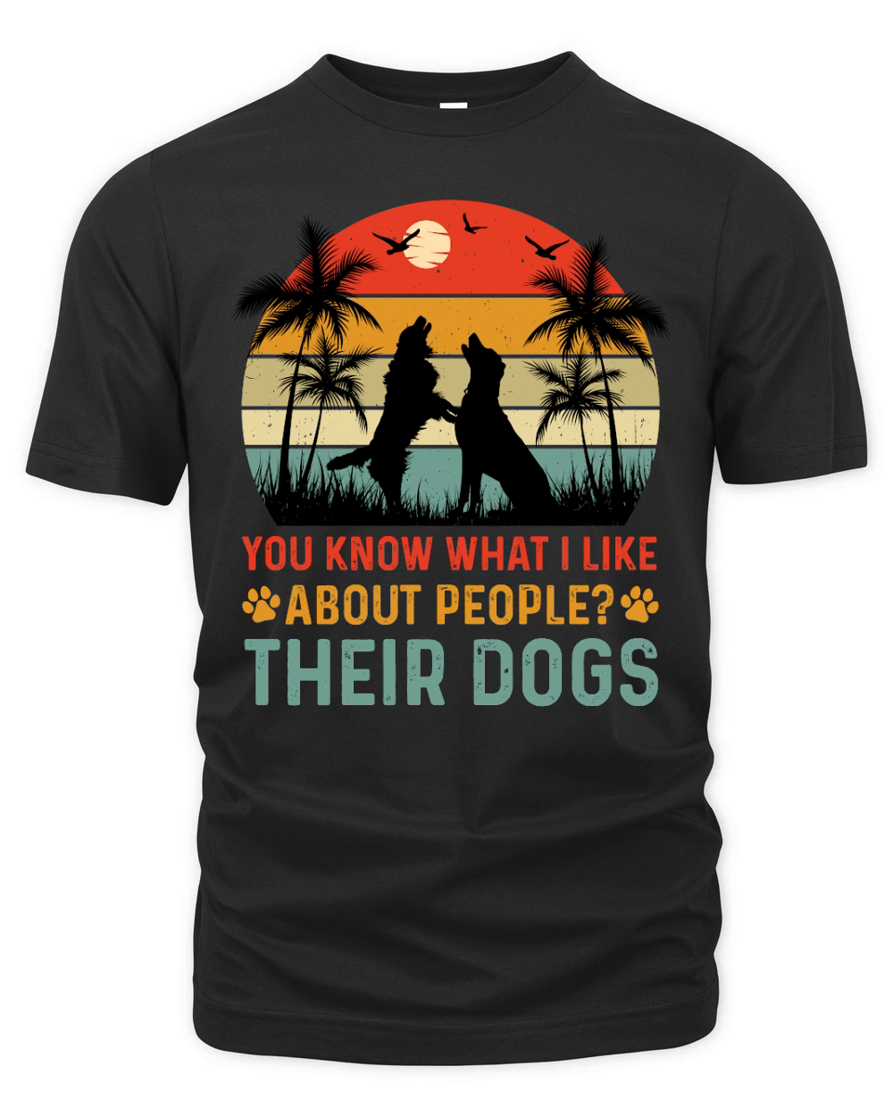 You Know What I Like About People Their Dogs (1) Organic Unisex T-shirt
