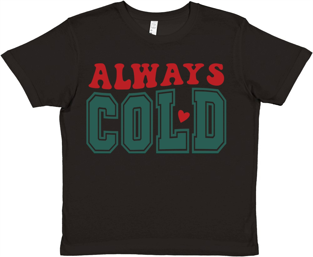 always cold Premium Kids Crewneck T-shirt