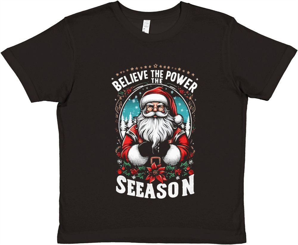 Believe in the power of the season Premium Kids Crewneck T-shirt