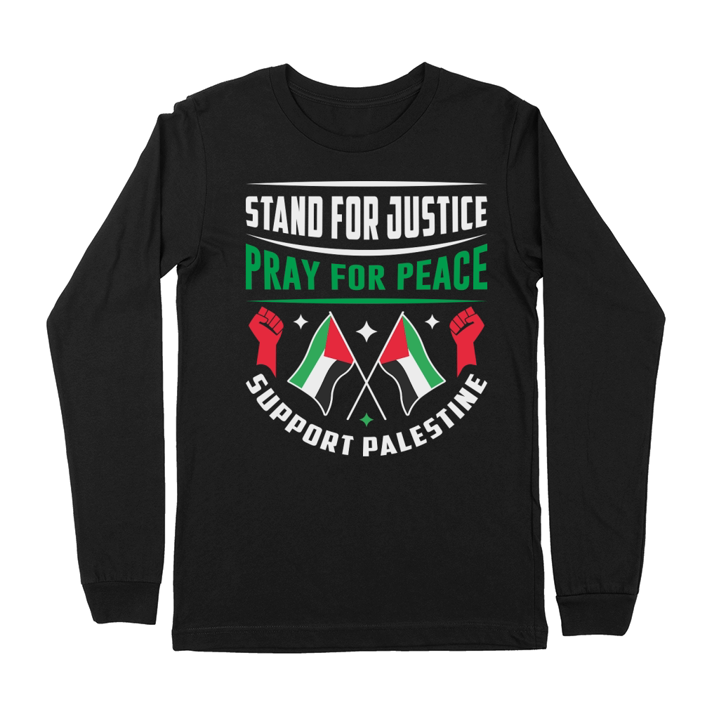 Stand For Justice Pray For Peace Support Palestine 01 Premium Long Sleeve