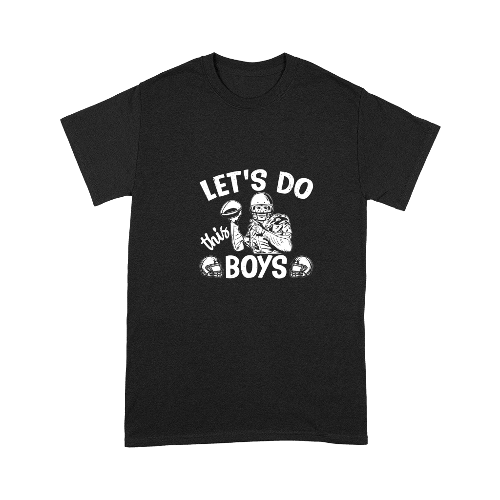 LETS DO THIS BOYS Premium T-shirt