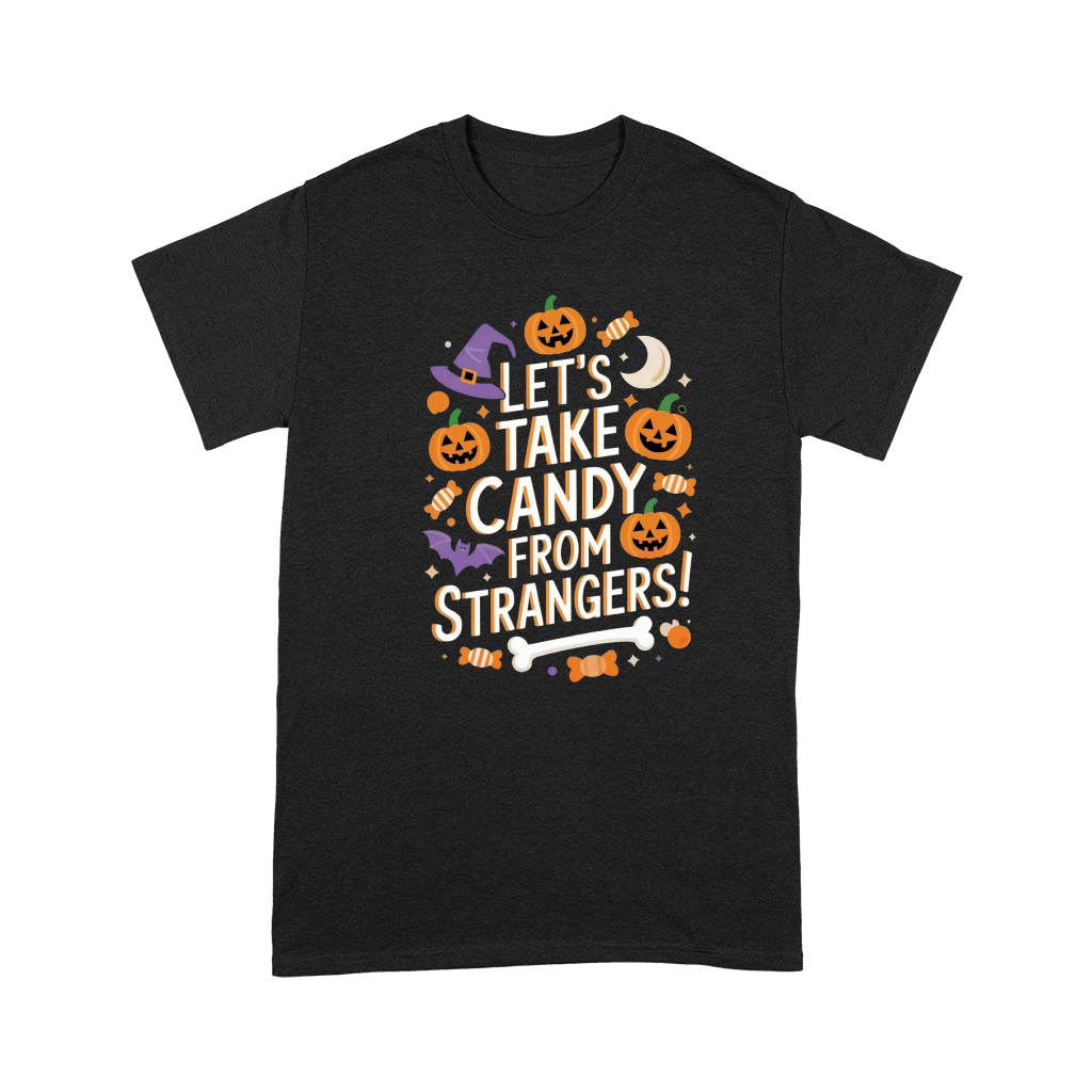 Lets Take Candy From Strangers Premium T-shirt