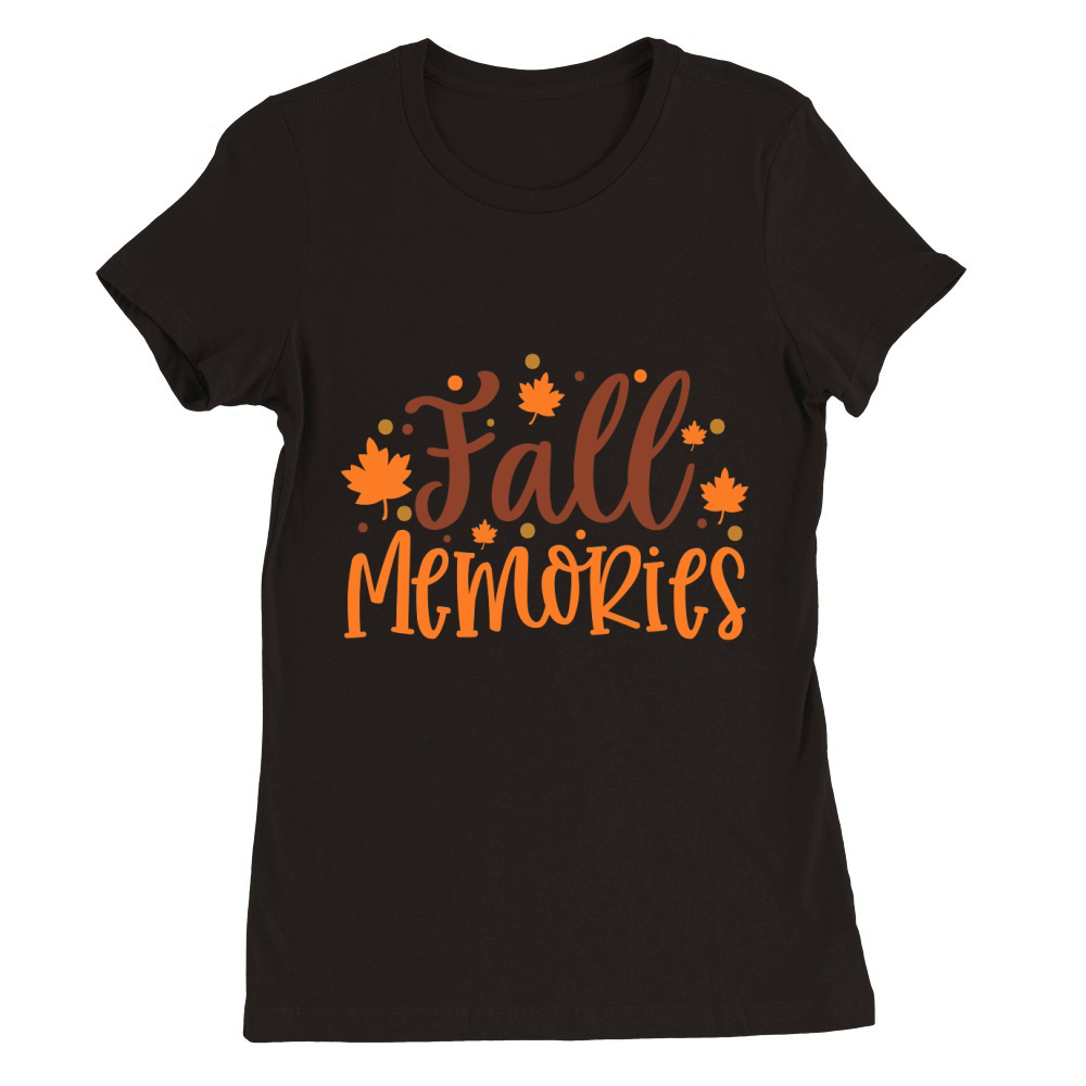 Fall Memories Premium Womens Crewneck T-shirt