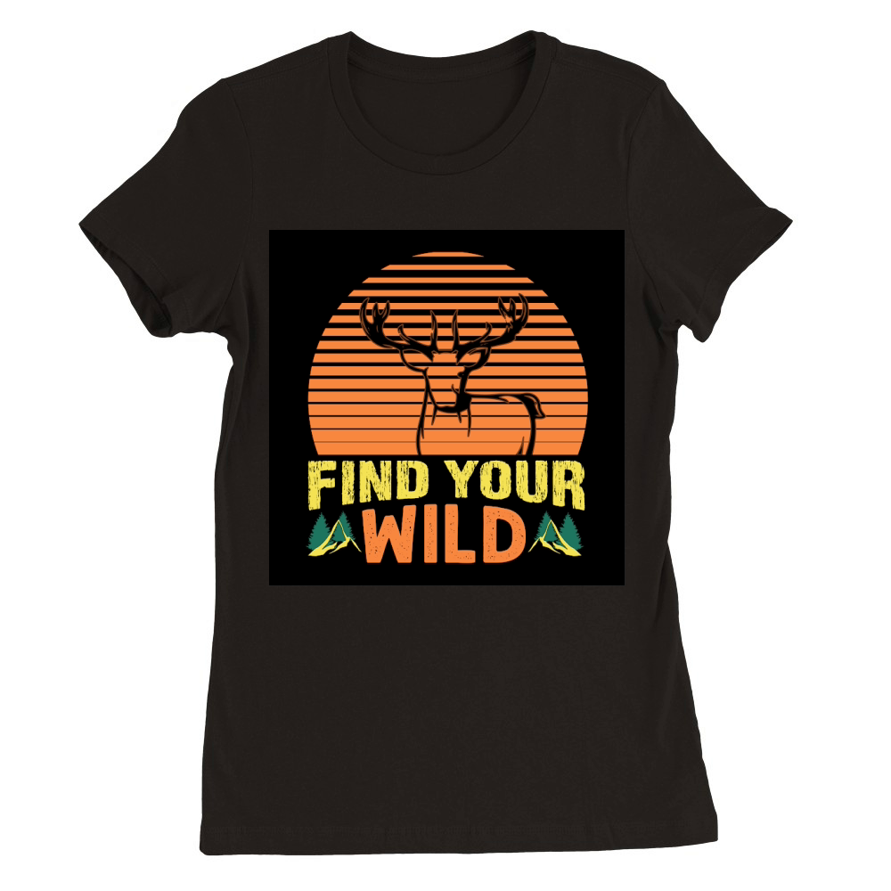 Hiking   Find Your Wild Adventure Premium Womens Crewneck T-shirt