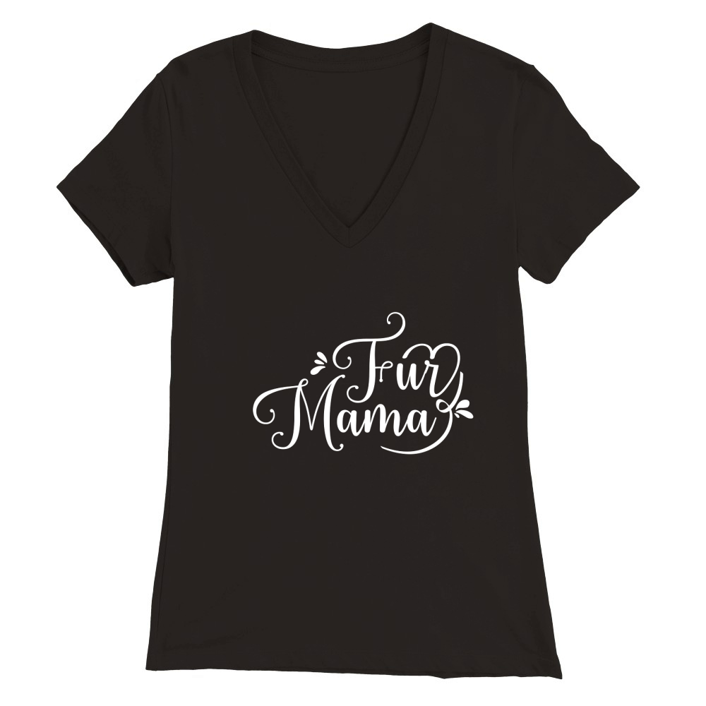 Fur Mama Premium Womens V-Neck T-shirt