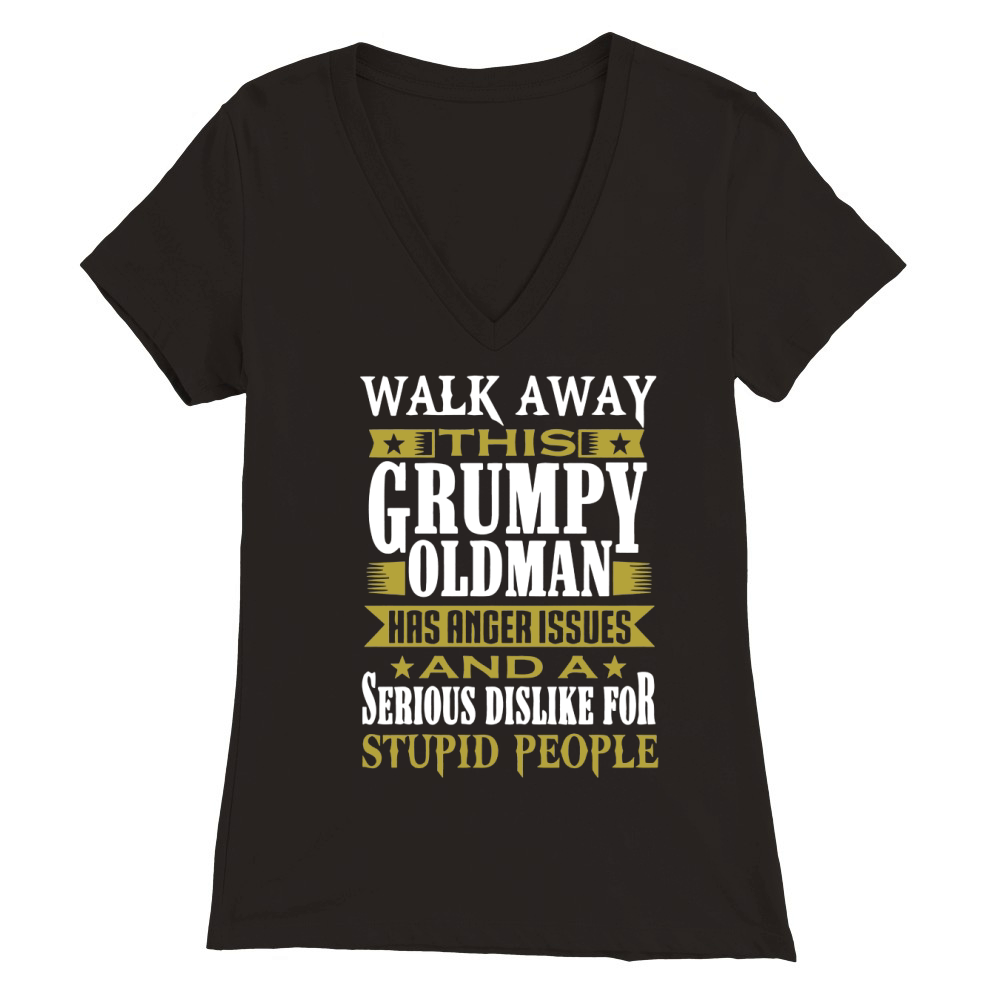 WALK AWAY THIS GRUMPY OLD MAN SHIRT Premium Womens V-Neck T-shirt