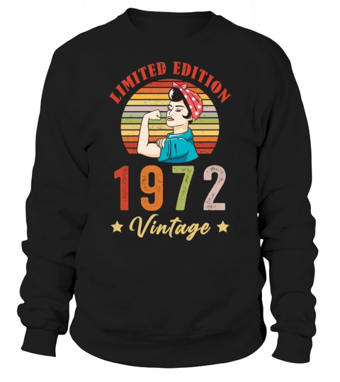 Retro Vintage 1972 50th Birthday Limited Edition Sweatshirt Unisex