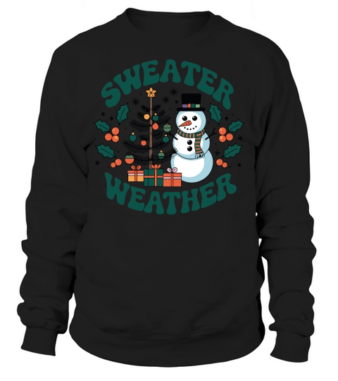 sweater weather 2 Sweatshirt Unisex