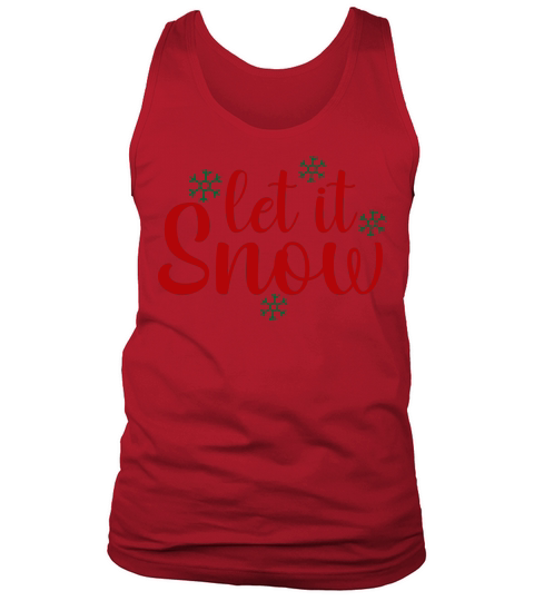 Let it snow Tank Top Unisex