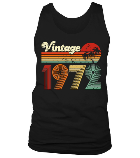 Vintage 1972 50th Birthday Fiftieth Gift men woman Tank Top Unisex