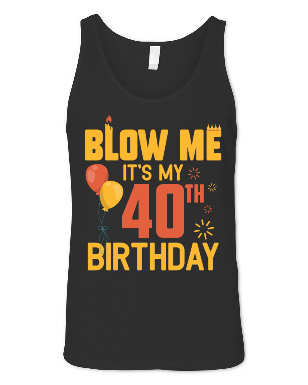 Funny 40th Birthday 40 Years Old Men Women Gift Unisex Jersey Tank