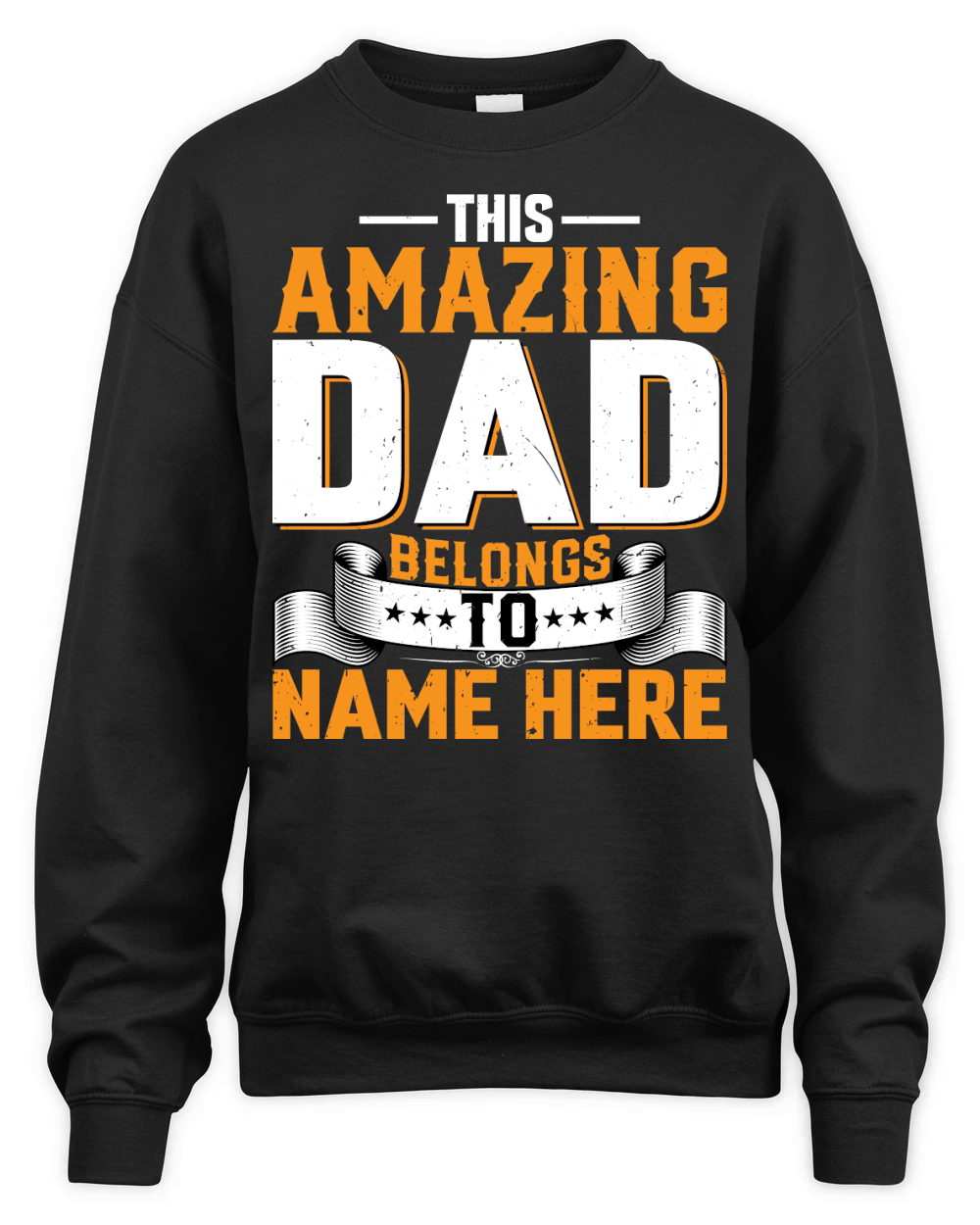 this amazing dad belongs to name here Artboard 1 Unisex Premium Crewneck Sweatshirt