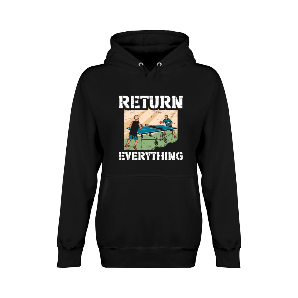Table Tennis Ping Pong Return Everything Unisex Premium Pullover Hoodie