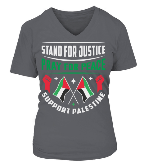 Stand For Justice Pray For Peace Support Palestine 01 V-neck T-Shirt Woman