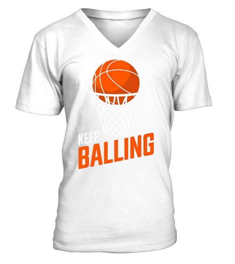 7  Keep balling V-Neck T-shirt