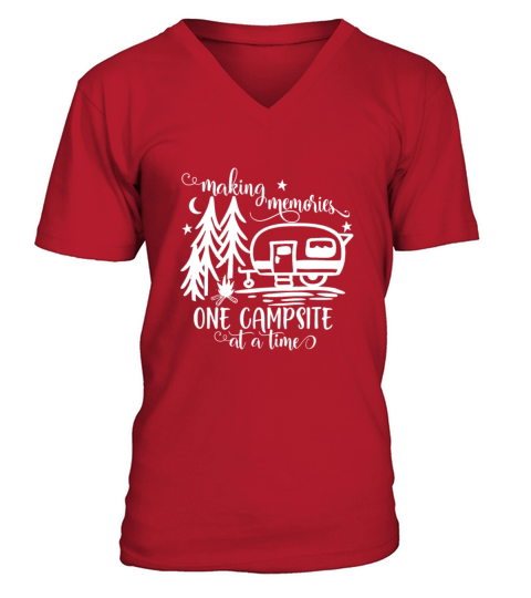 Making Memories One Campsite At A Time Outdoor V-Neck T-shirt