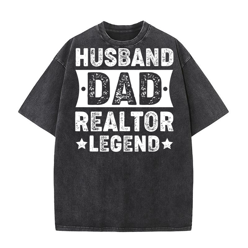 Husband Dad Realtor Legend (1) Washed T-Shirt