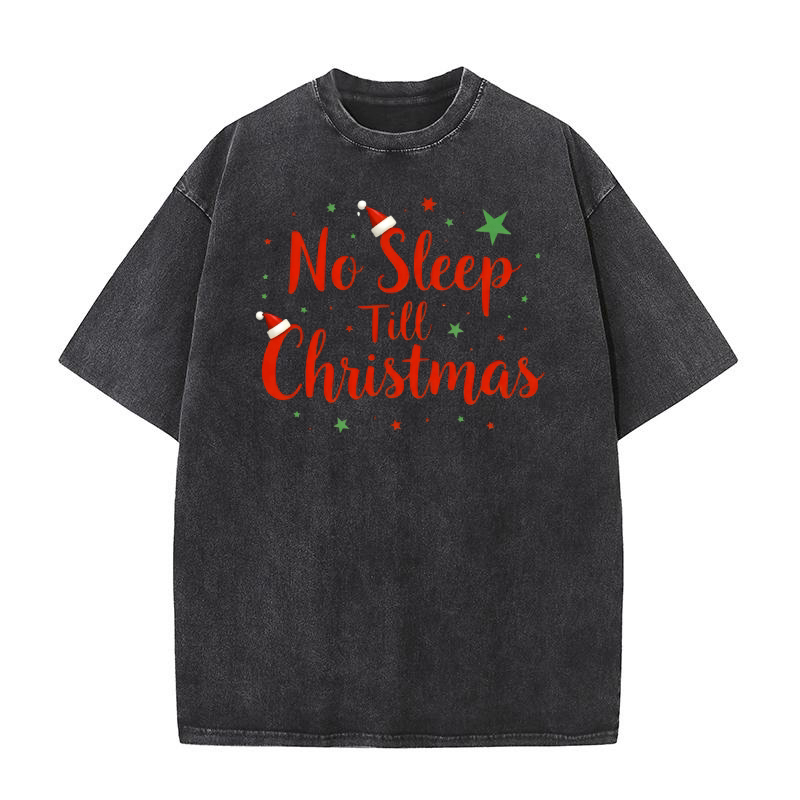 No Sleep Till Christmas Washed T-Shirt